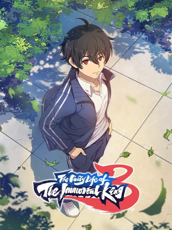 The Daily Life of the Immortal King Season 3 Subtitle Indonesia
